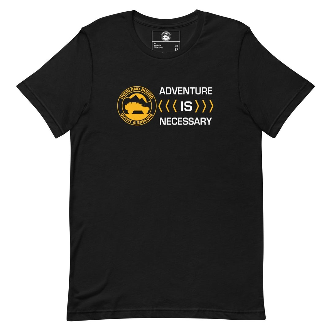 Adventure Is Necessary T-shirt - Overland Bound